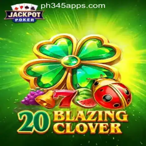Exploring the Thrills of 20BlazingClover at PH345 Online Casino in the Philippines
